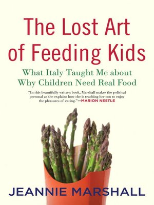 cover image of The Lost Art of Feeding Kids